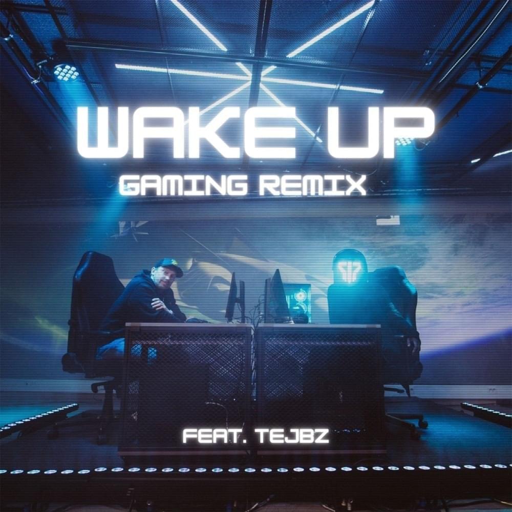 Cover image for Wake Up (Gaming Remix) - Single