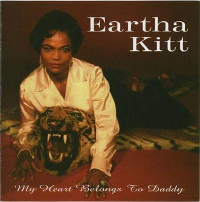 I Want to Be Evil by Eartha Kitt