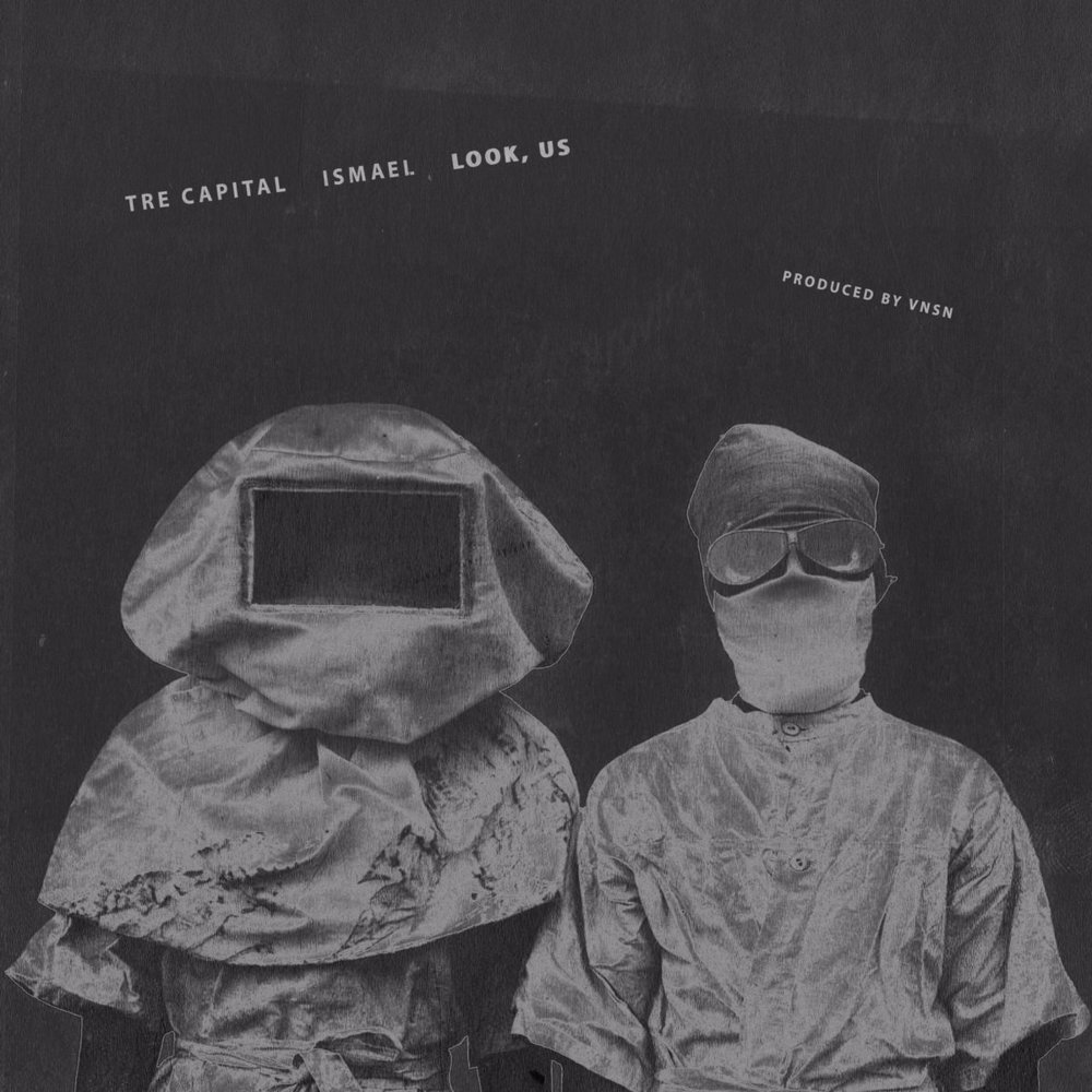 Look, Us by Tre Capital
