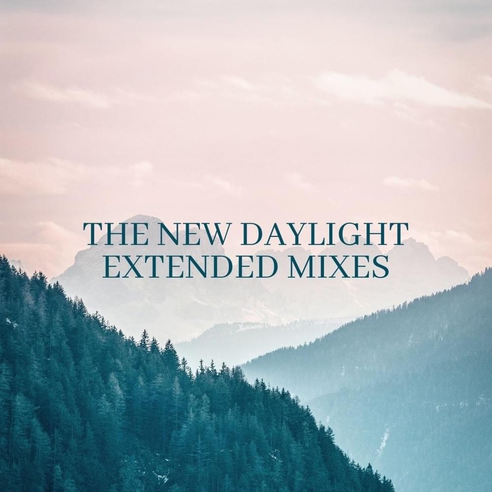 Cover image for The New Daylight (Extended Mixes)