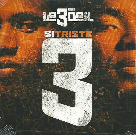 Album cover art for "Si triste" by Le 3ème Œil
