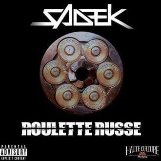 Album cover art for "Roulette Russe 3 (Grosse poukave)" by Sadek