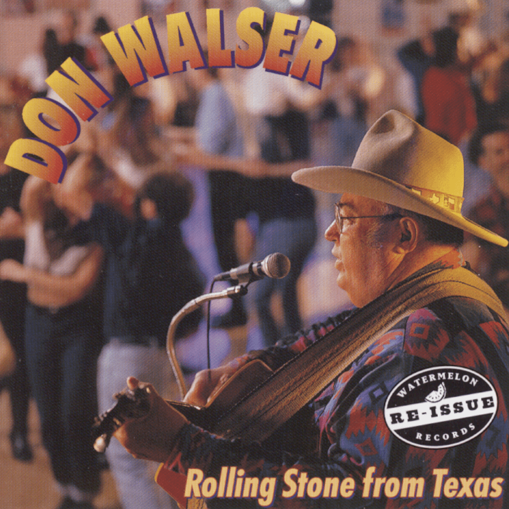 Rolling Stone From Texas by Don Walser