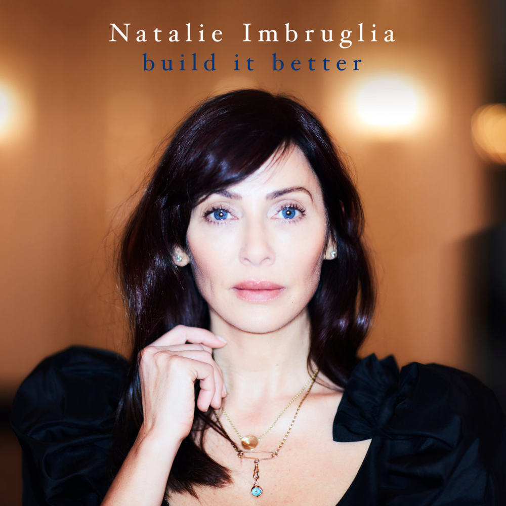 Album cover art for "Build It Better" by Natalie Imbruglia