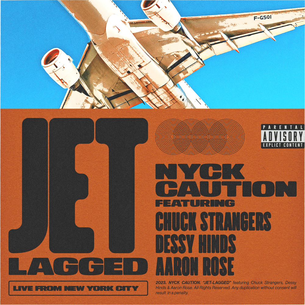 Album cover art for "JET-LAGGED" by Nyck Caution & Chuck Strangers & Dessy Hinds & Aaron Rose