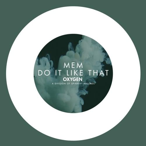 Do It Like That by MEM (EDM)