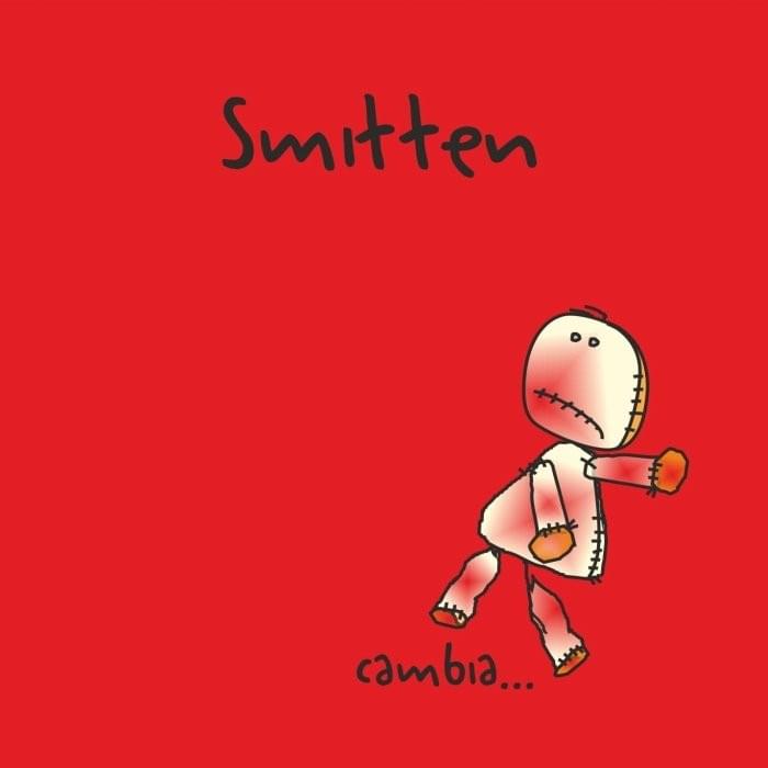 Crazy Song by Smitten