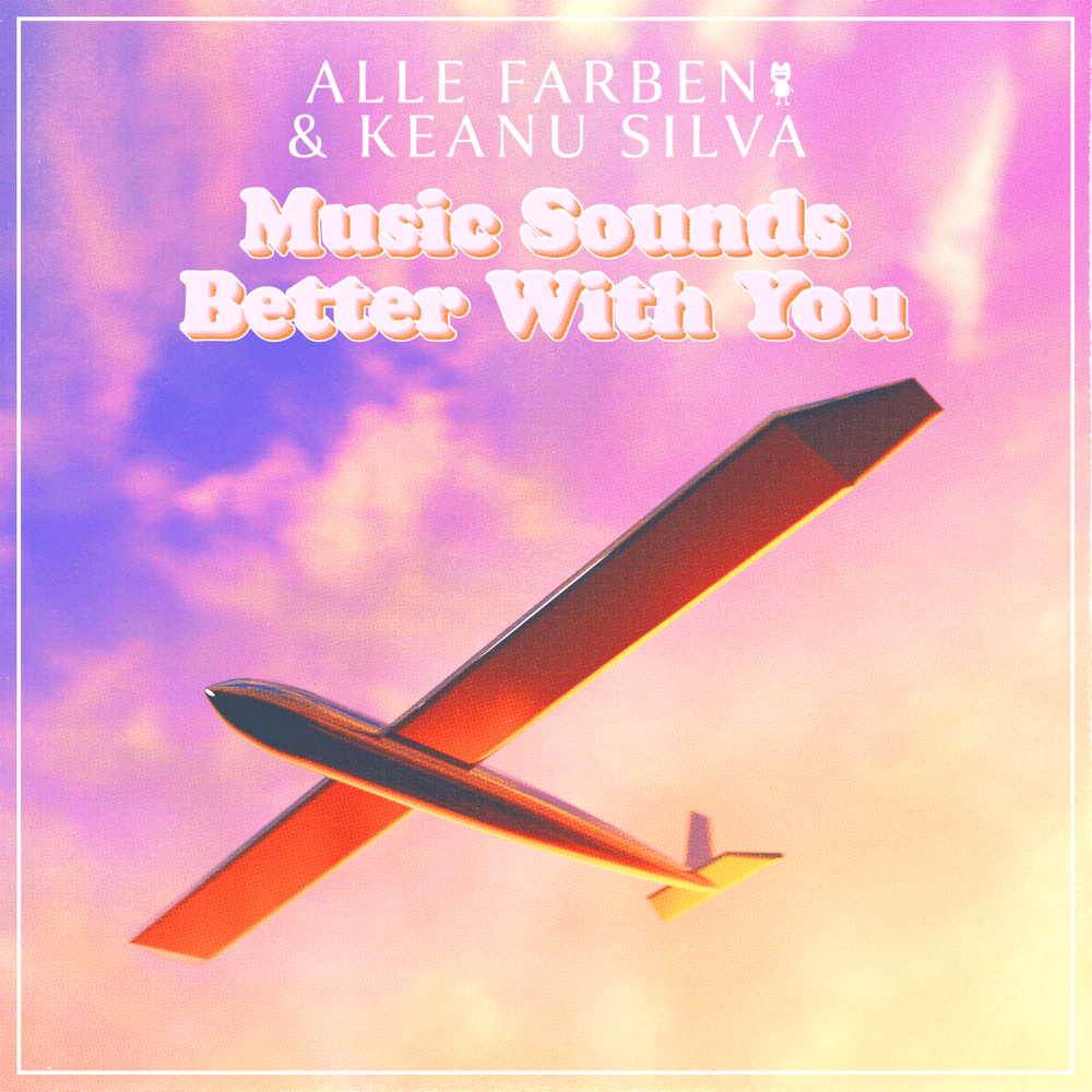 Album cover art for "Music Sounds Better with You" by Alle Farben