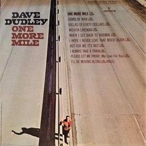 Album cover art for "One More Mile" by Dave Dudley