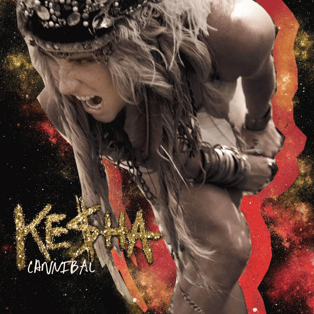 Cannibal by Kesha