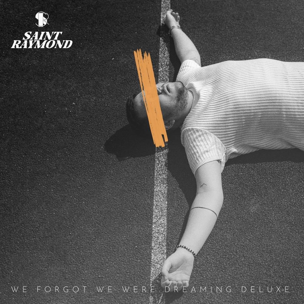Cover image for We Forgot We Were Dreaming (Deluxe)