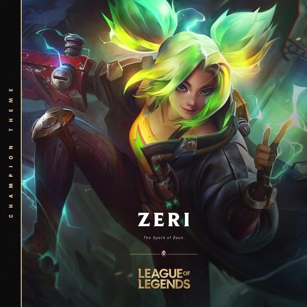Album cover art for "Zeri, the Spark of Zaun" by League of Legends & Lauren Babic