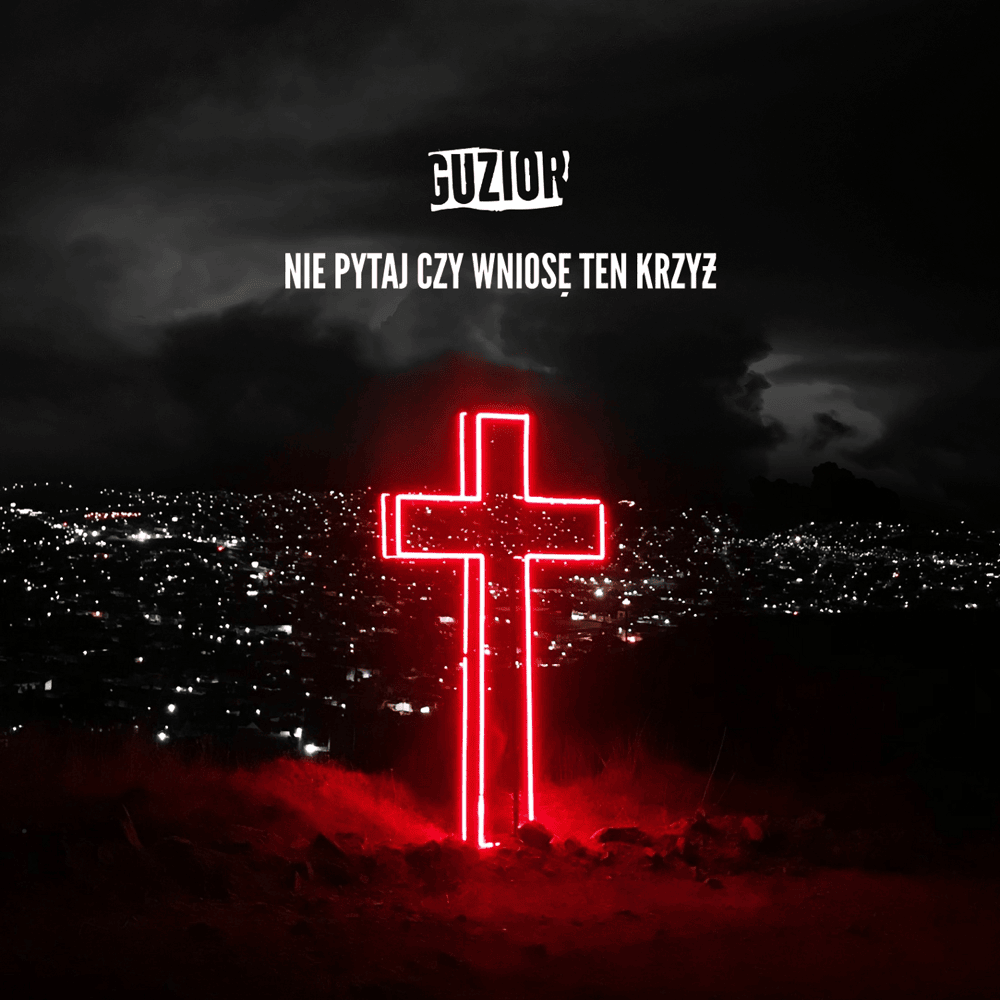 Album cover art for "Nie pytaj czy wniosę ten krzyż" by Guzior