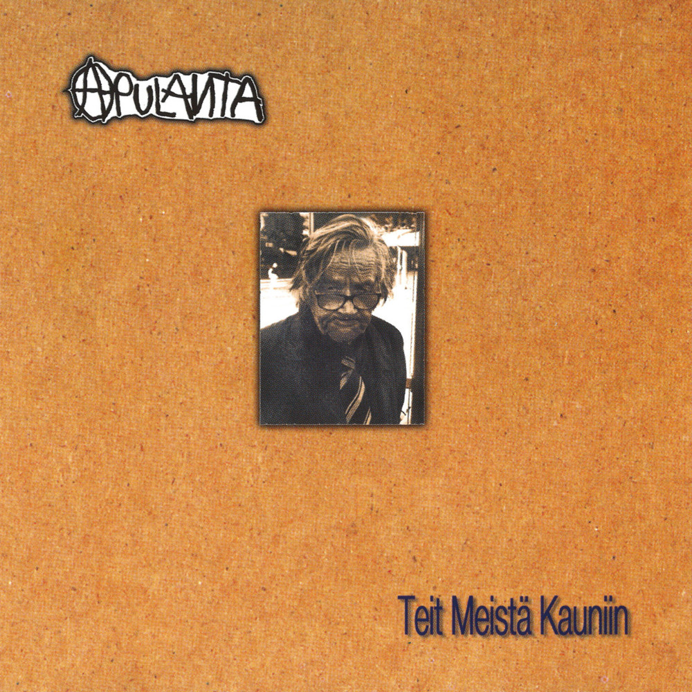 Teit meistä kauniin by Apulanta