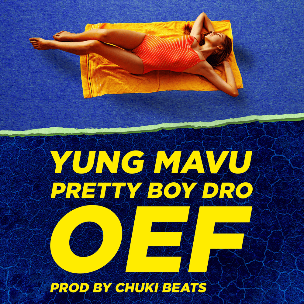 OEF by Yung Mavu