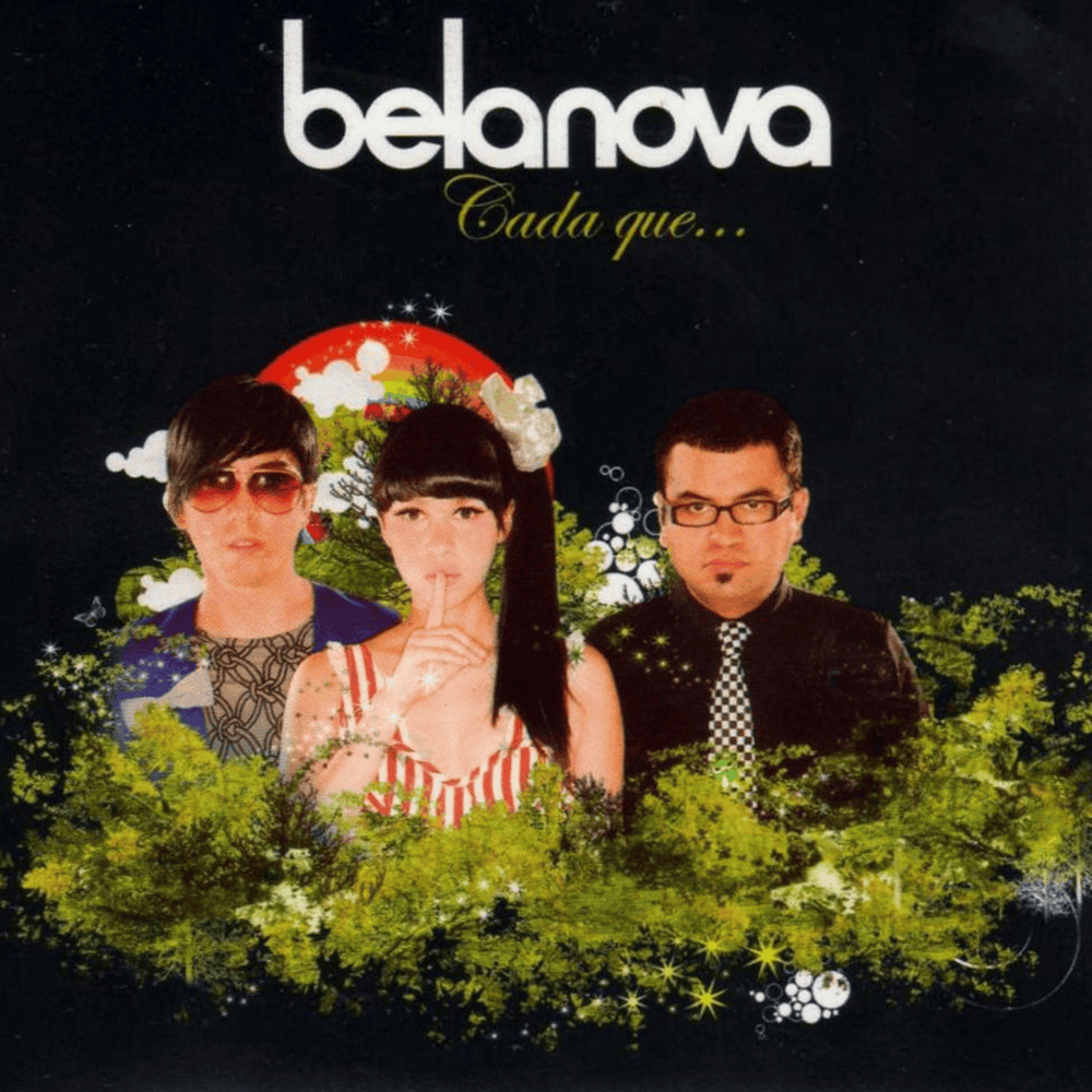 Cada Que... by Belanova
