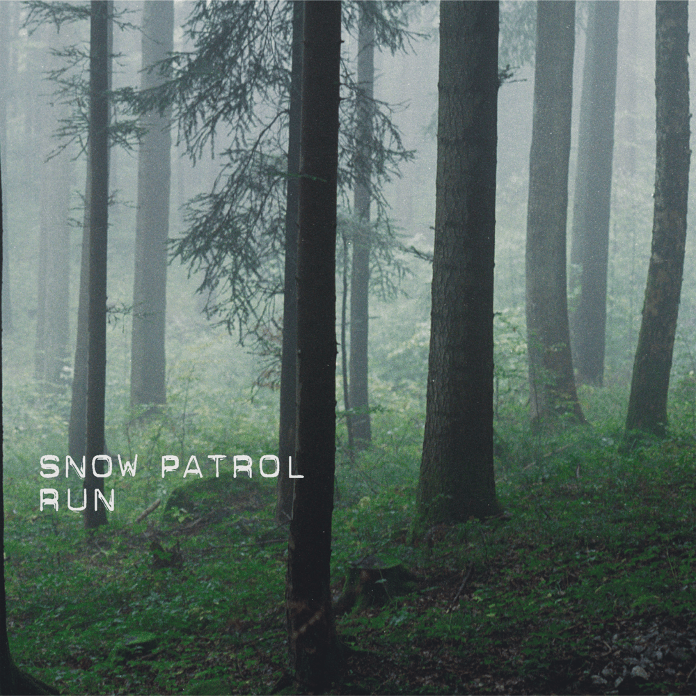 Run by Snow Patrol