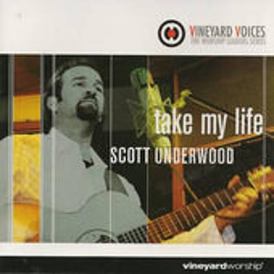 Album cover art for "Take My Life" by Scott Underwood (Christian)