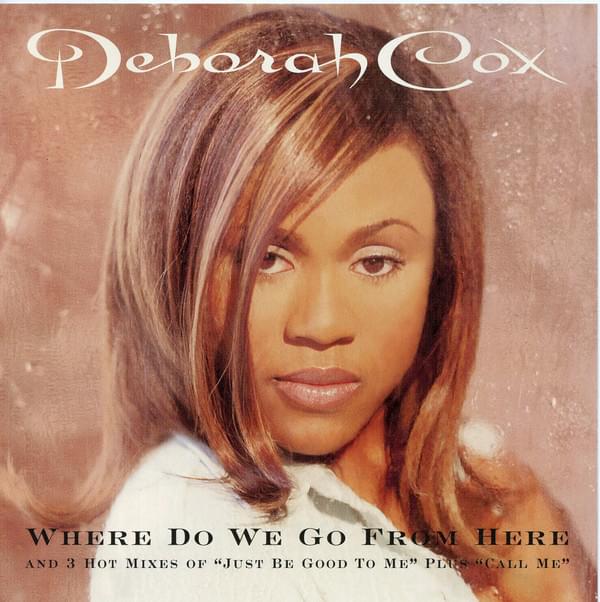 Where Do We Go from Here by Deborah Cox