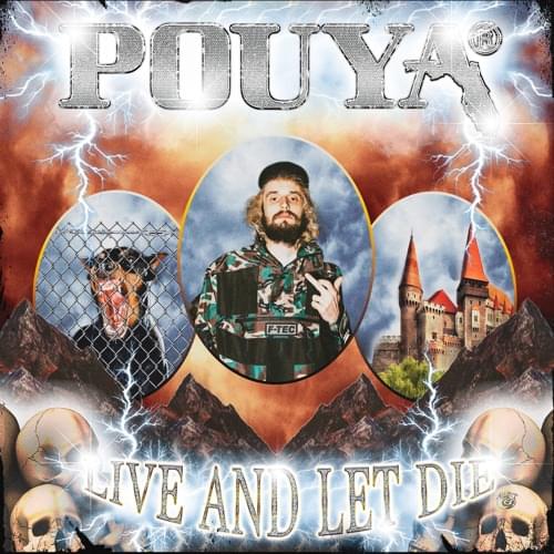 Album cover art for "LIVE AND LET DIE" by Pouya