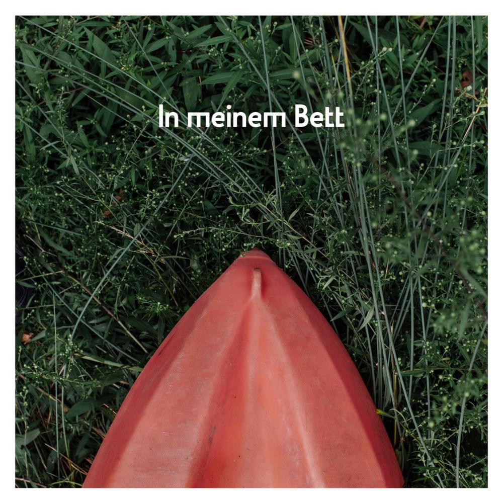 Album cover art for "In meinem Bett" by AnnenMayKantereit