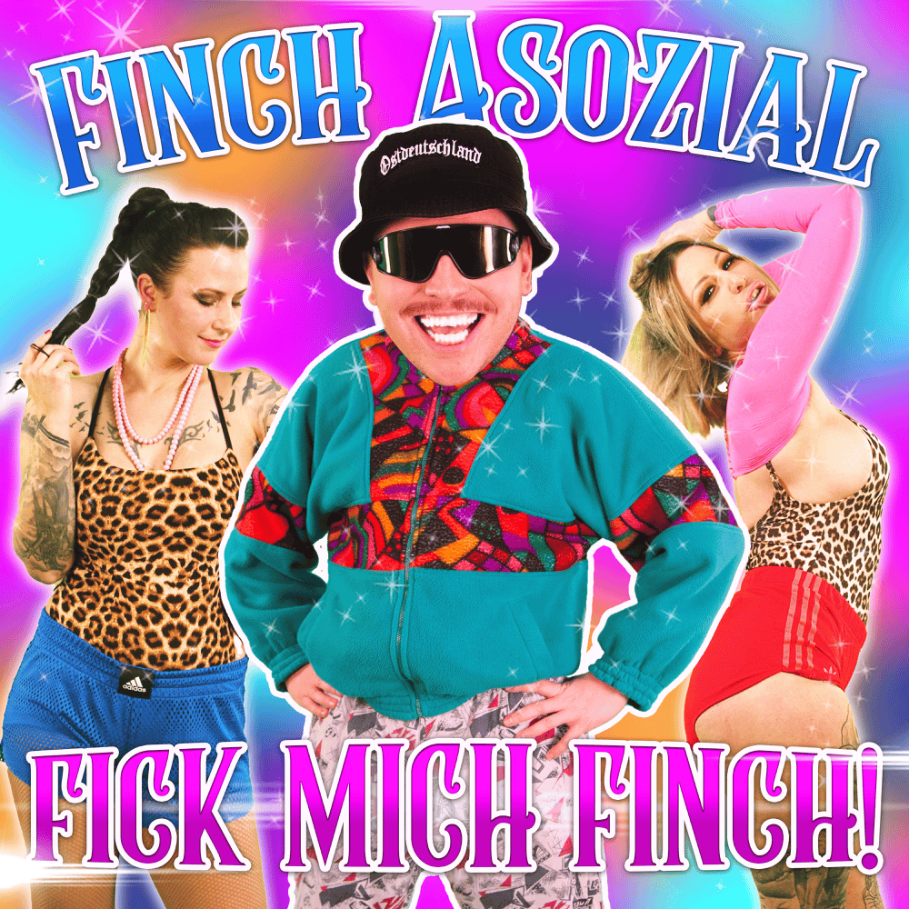 Fick mich Finch by FiNCH