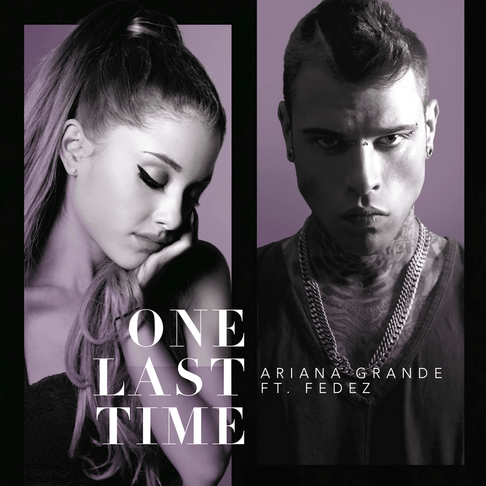 Album cover art for "One Last Time (Fedez Remix)" by Ariana Grande & Fedez