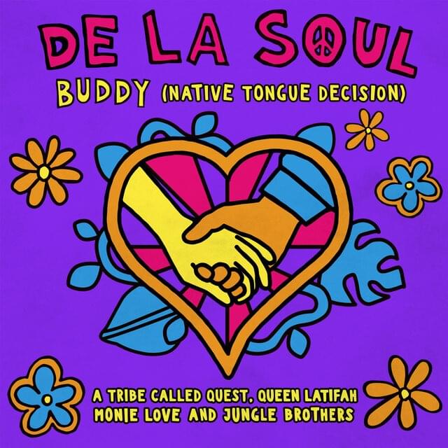 Album cover art for "Buddy (Native Tongue Decision)" by De La Soul & A Tribe Called Quest & Jungle Brothers & Monie Love & Queen Latifah