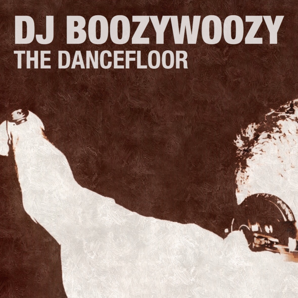 Album cover art for "The Dancefloor" by DJ BoozyWoozy