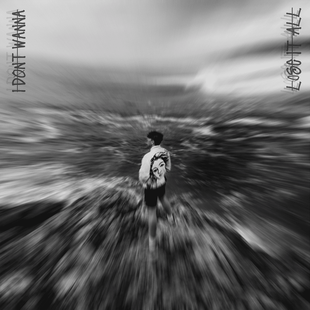 Album cover art for "Lose It All (I Don’t Wanna)" by BUNT.