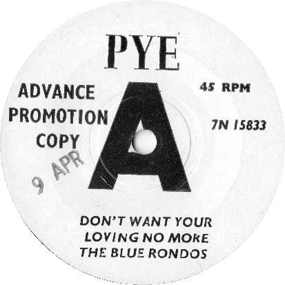 Don’t Want Your Loving No More by The Blue Rondos
