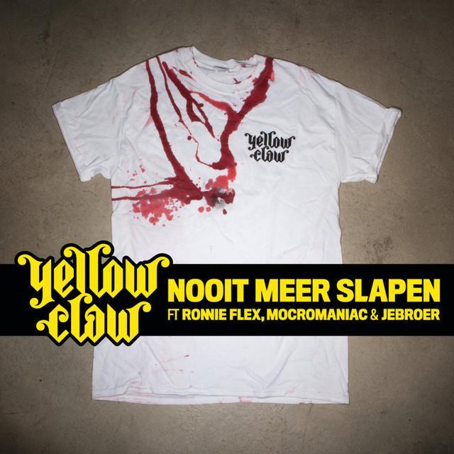 Album cover art for "Nooit Meer Slapen" by Yellow Claw & Jebroer & MocroManiac & Ronnie Flex