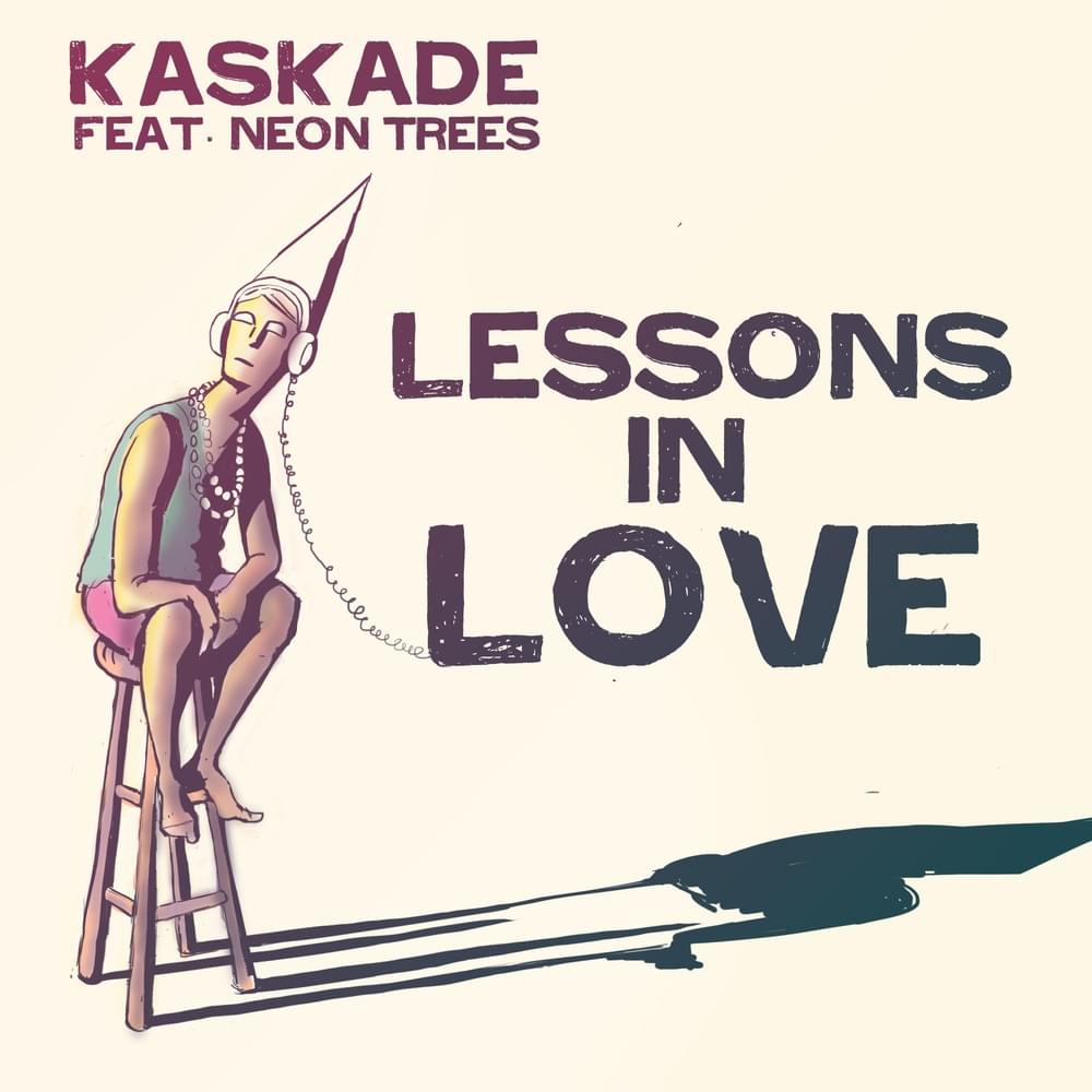 Album cover art for "Lessons in Love" by Kaskade
