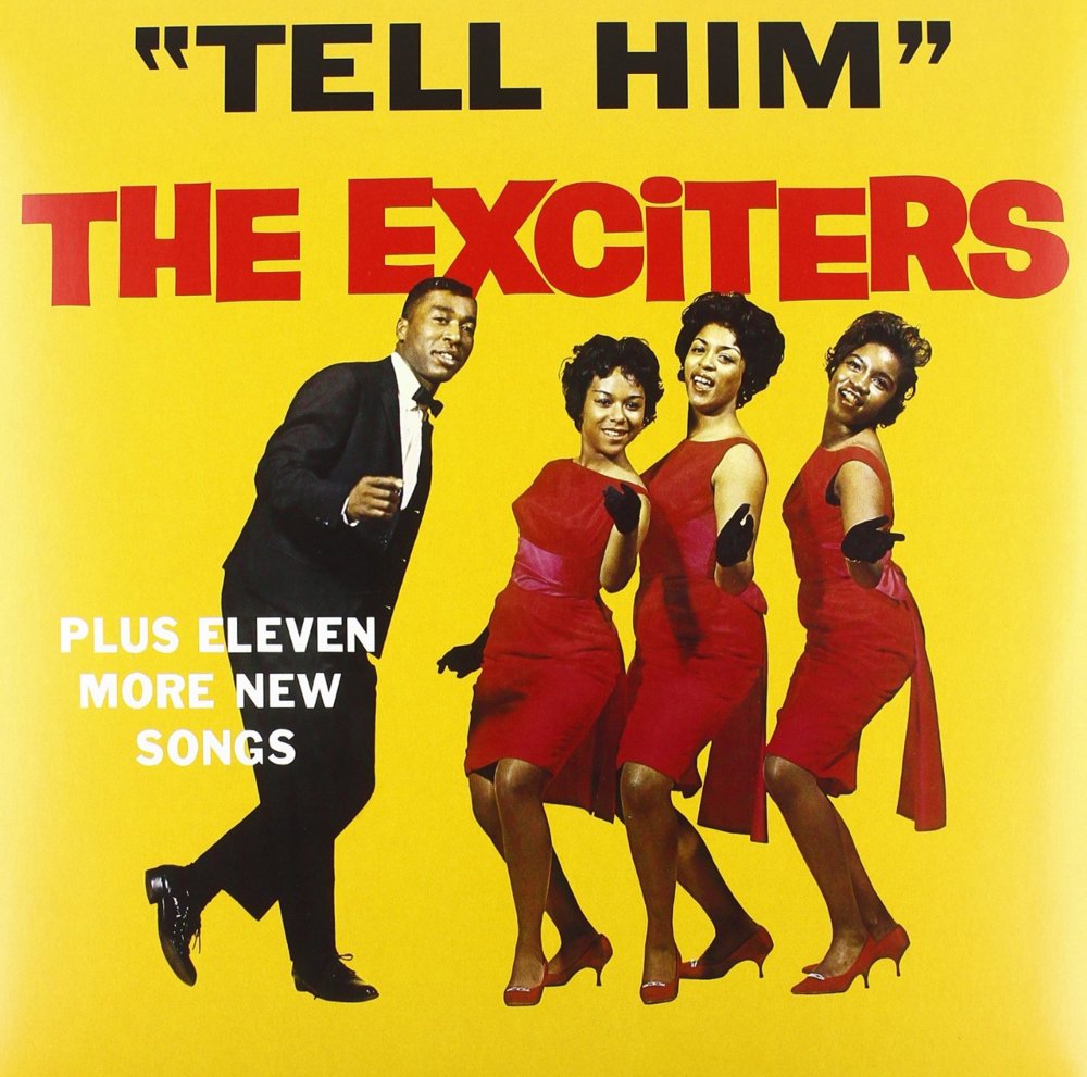 Album cover art for "Tell Him" by The Exciters