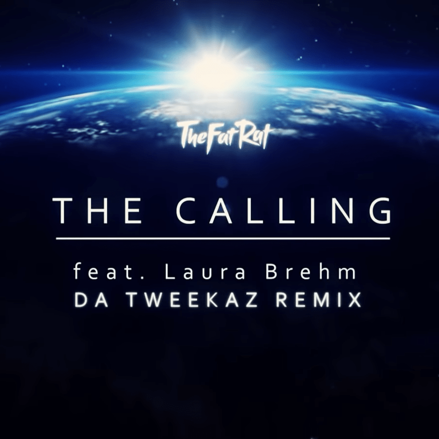 Album cover art for "The Calling (Da Tweekaz Remix)" by TheFatRat & Laura Brehm