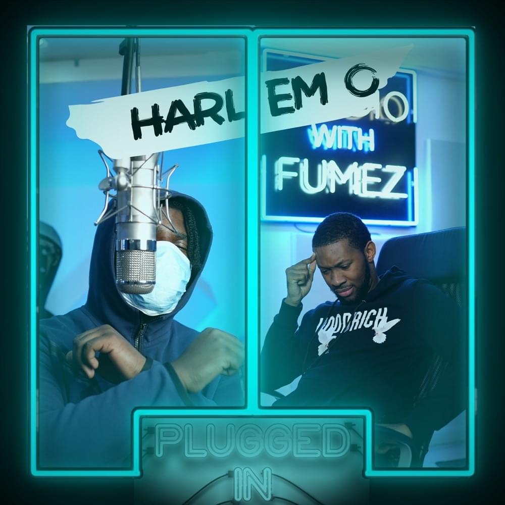 Album cover art for "Harlem O x Fumez the Engineer - Plugged In" by Fumez The Engineer