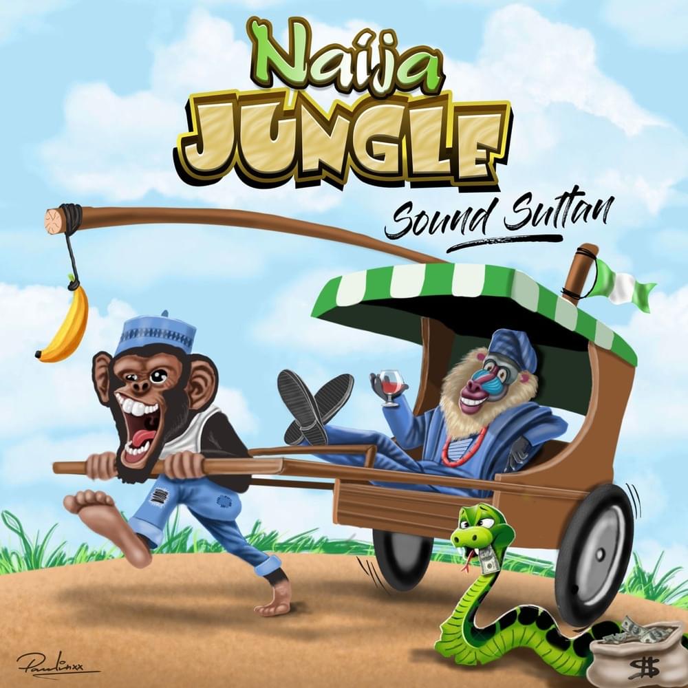 Album cover art for "Naija Jungle" by Sound Sultan
