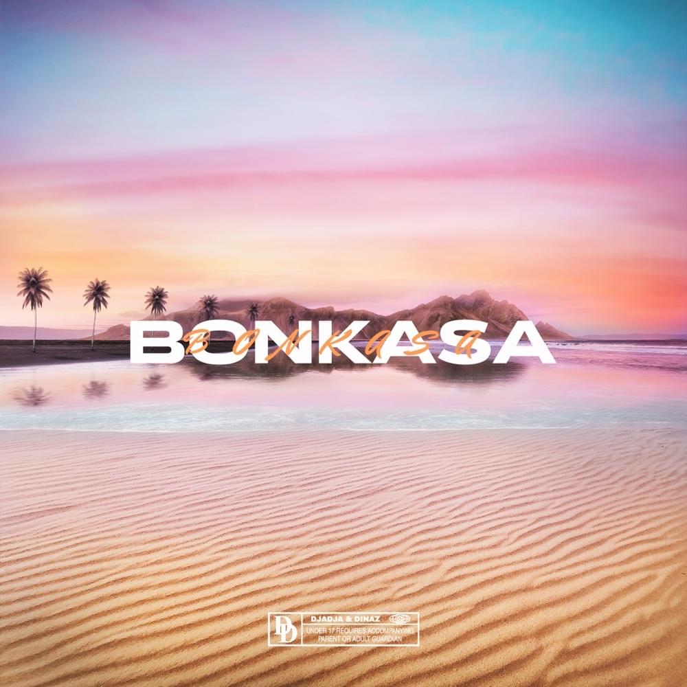 Album cover art for "BONKASA" by Djadja & Dinaz