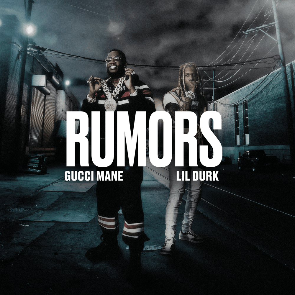 Album cover art for "Rumors" by Gucci Mane & Lil Durk