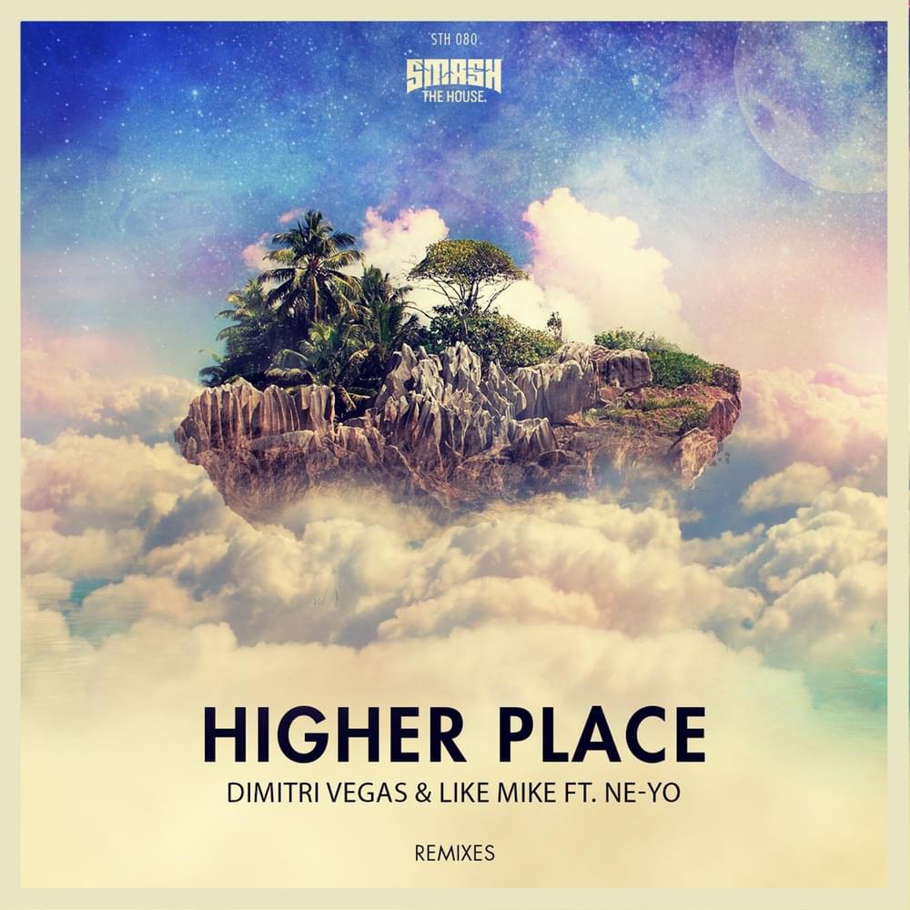 Album cover art for "Higher Place (Brennan Heart & Toneshifterz Remix)" by Dimitri Vegas & Like Mike & Ne-Yo