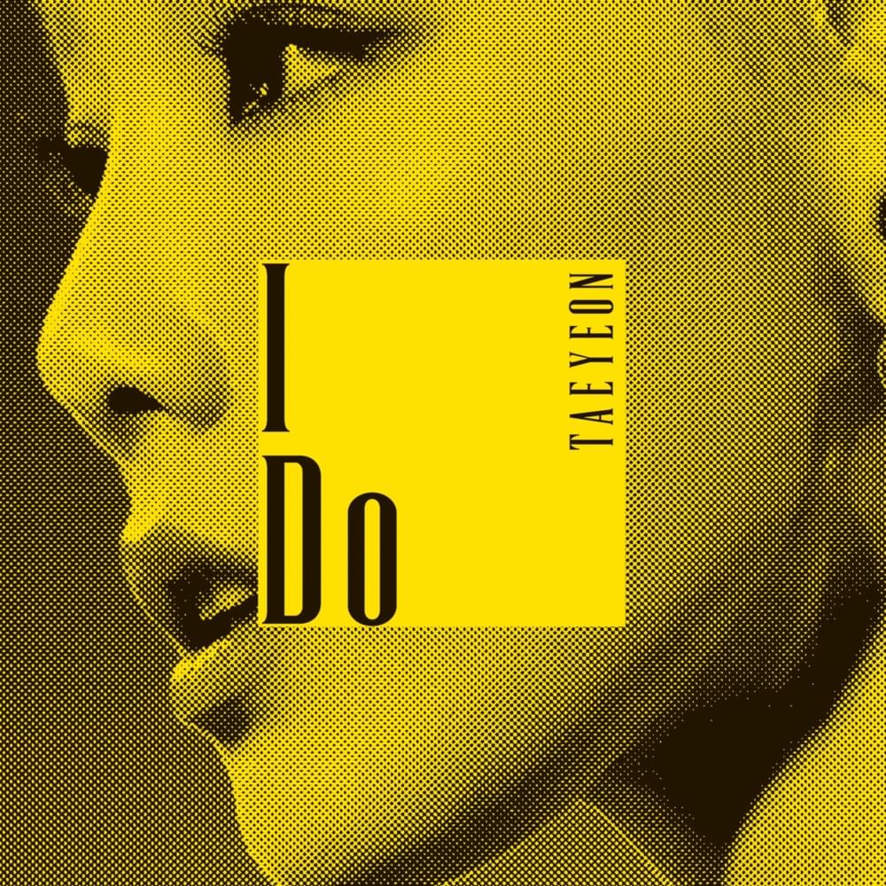 Album cover art for "I Do" by TAEYEON (태연)