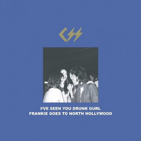 Cover image for I’ve Seen You Drunk Gurl / Frankie Goes To North Hollywood - Single
