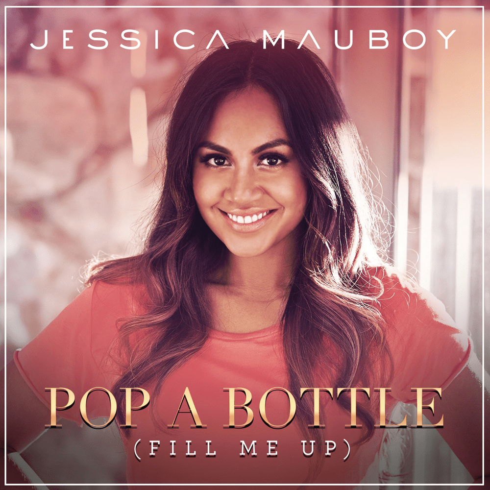 Album cover art for "Pop a Bottle (Fill Me Up)" by Kelly Clarkson