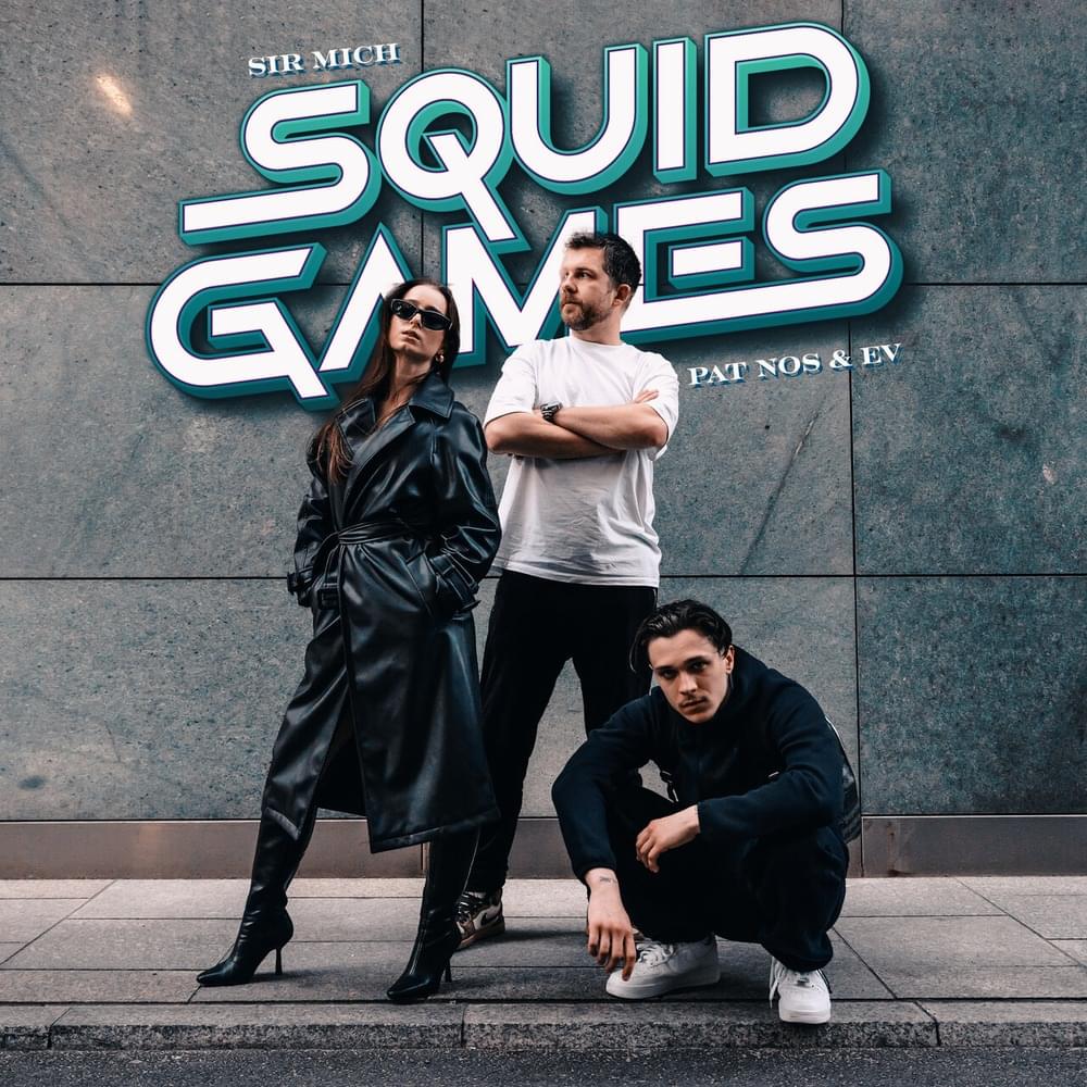 Album cover art for "Squid Games" by Sir Mich