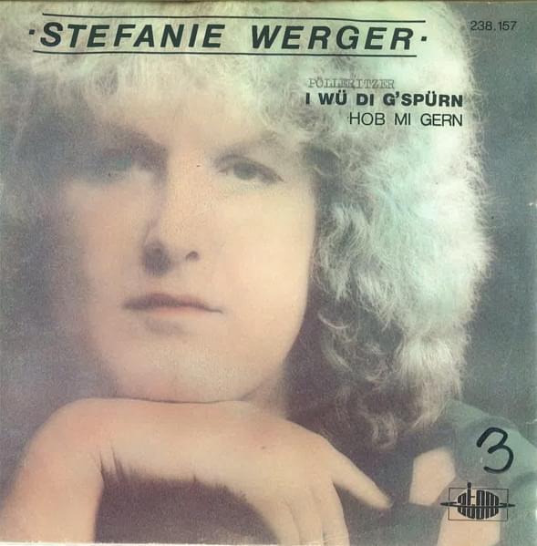 Album cover art for "I wü di g’spürn" by Stefanie Werger