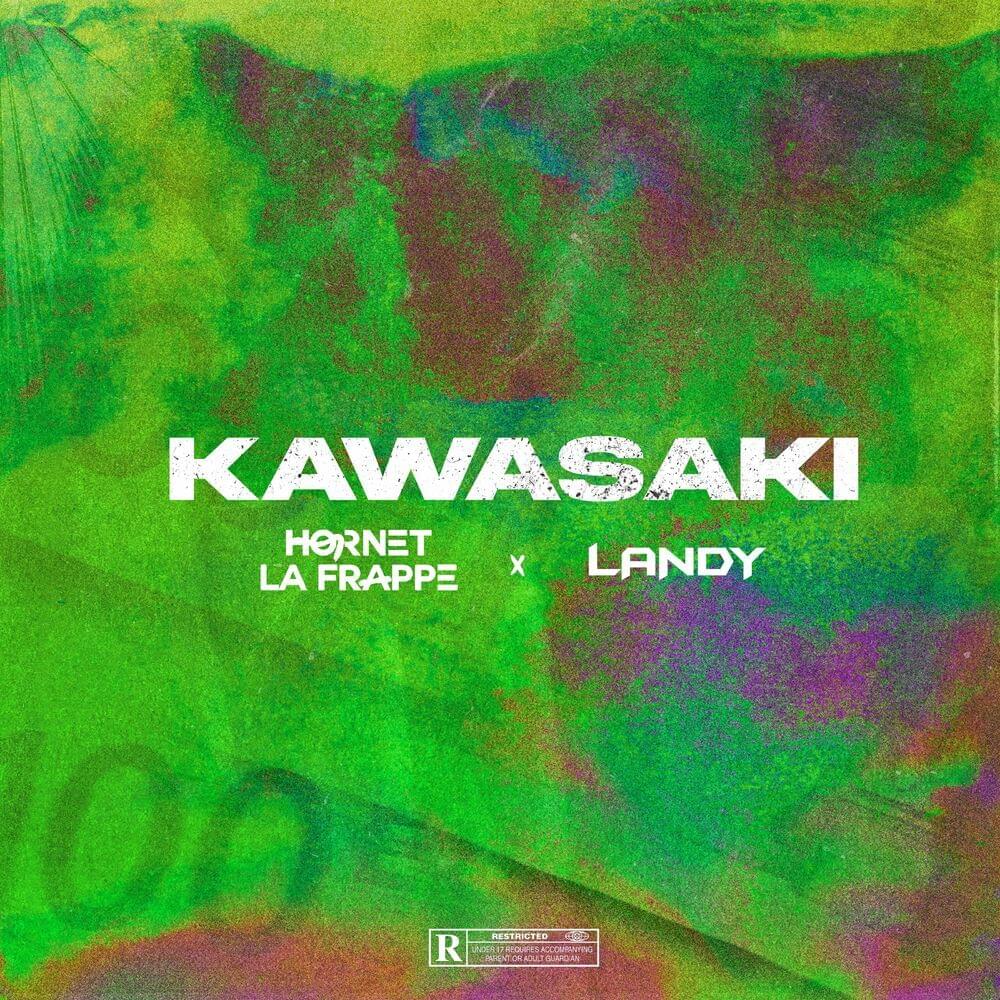 Album cover art for "Kawasaki" by Hornet La Frappe & Landy