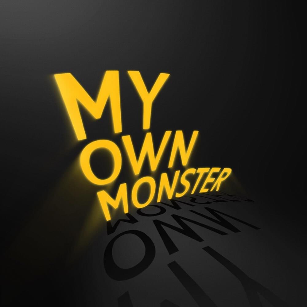 Album cover art for "My Own Monster" by X Ambassadors