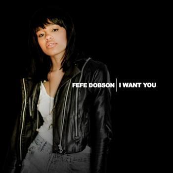 Album cover art for "I Want You" by Fefe Dobson