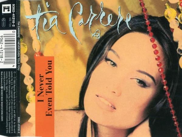 I Never Even Told You by Tia Carrere