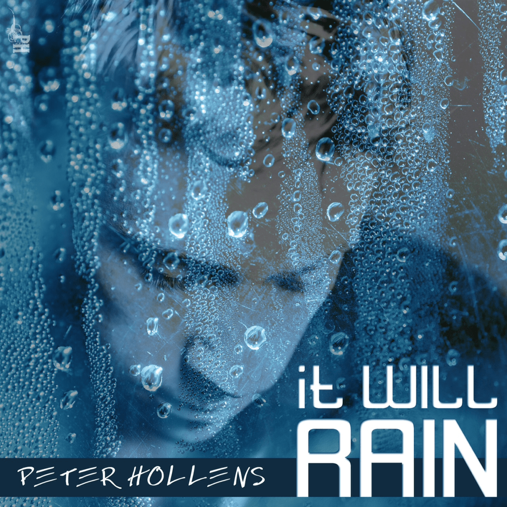 Album cover art for "It Will Rain" by Peter Hollens
